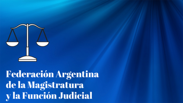 Federación Argentina de la Magistratura pide al presidente Macri no entorpecer el trabajo de la Justicia