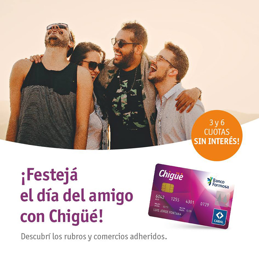 Promoción Chigüé por el «Día del Amigo»