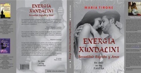 “Energía Kundalini “Sexualidad Sagrada y Amor, el libro para la plenitud amatoria
