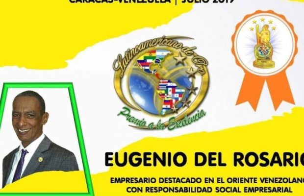 Eugenio del Rosario: Empresario destacado en el Oriente Venezolano con Responsabilidad Social