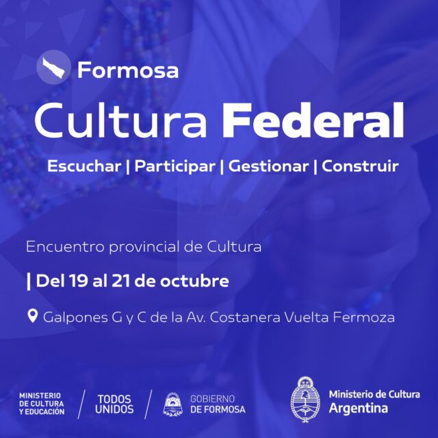 Formosa Cultura Federal del 19 al 21 de octubre