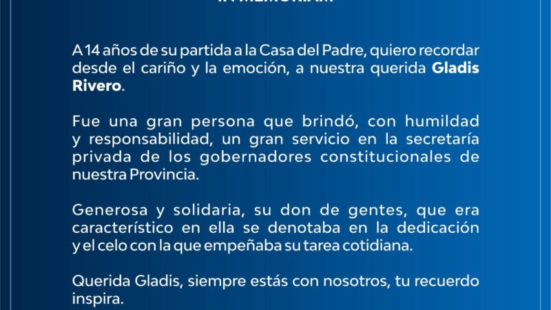 Insfrán recordó a Gladis Rivero al cumplirse un año más de su partida